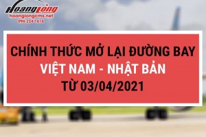 Chính thức mở lại đường bay thường lệ Việt Nam – Nhật Bản từ 03/04/2021