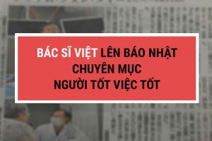 Bác sĩ Việt lên báo Nhật chuyên mục người tốt việc tốt