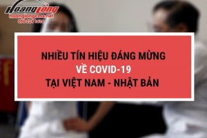 Nhiều tín hiệu đáng mừng về COVID-19 tại Việt Nam – Nhật Bản